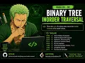 LeetCode 94 Binary Tree Inorder Traversal Recursive Iterative Solutions