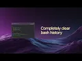 How to Clear Bash History Completely GUIDE