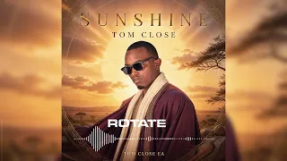 Tom Close - Rotate