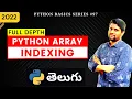 Array Indexing In Python In Telugu Python Array Indexing Array In Python Python In Telugu