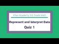 Khan Academy 3rd Grade Math Represent and Interpret Data Quiz 1