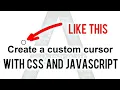 how to create a custom cursor with css and js in 4 min