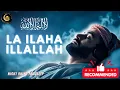 Download Lagu LA ILAHA ILLALLAH - For Deep Sleep and Relaxation - Get a Good Night Sleep
