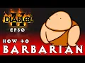 How to Barbarian DiabLoL 2