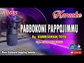 Download Lagu PABBOKONI PAPPOJIMMU │ Bugis KARAOKE Keyboard │Tanpa Vocal │Kurniawan Toto