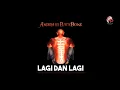 Andra And The Backbone - Lagi Dan Lagi (Official Audio)