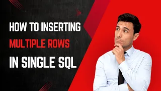 How to Insert multiple rows in single SQL query in English