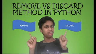Remove VS Discard method in Python Python Sets