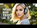 Download Lagu Future Bass Journey Vol. 72 – Deep Feels \u0026 Bright Drops | Best Future Bass Mix