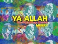 Download Lagu YA ALLAH  Koes Plus Album Qasidah Murry