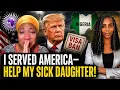 Nigerian Sister US Soldier BEGS Trump to Lift Visa Ban for Her Sick Daughter to Come to America
