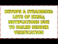 DevOps SysAdmins Lots of exim4 notifcations due to failed sender verification