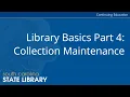 Library Basics Part 4 Collection Maintenance CC
