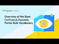 Overview of the Base Corticon js Dynamic Forms Rule Vocabulary
