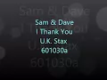 Sam & Dave   I Thank You