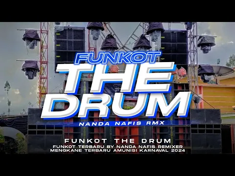 Download MP3 DJ FUNKOT THE DRUM YANG LAGI VIRAL VIBES KARNAVAL😜🤙