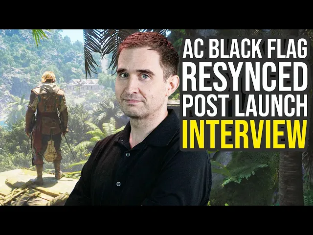 Assassin's Creed Black Flag Resynced Interview With Game Director... (AC Black Flag Resynced)