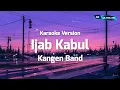 Download Lagu Kangen Band - Ijab Kabul (KARAOKE VERSION)