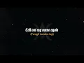 510 - Callout | Lirik dan Terjemahan