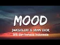 Download Lagu 24kgoldn-mood ( bahasa Indonesia dan lirik ) ~
