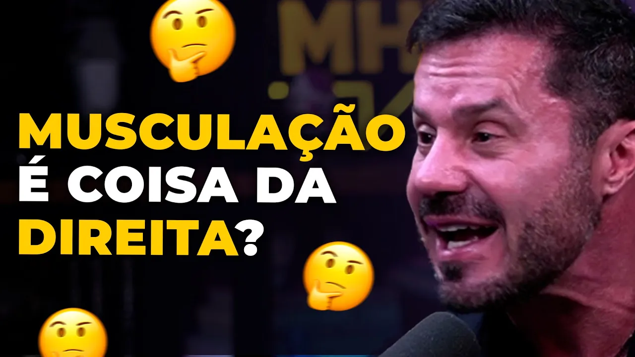 Por que o pessoal da MUSCULAÇÃO é de DIREITA? (com RENATO CARIANI) | PODCAST do MHM