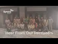 Hear From Our Recruiters