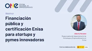 💻 Webinar | Financiación pública y certificación Enisa para startups y pymes innovadoras