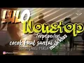 Download Lagu Lulo Nonstop | khas Butur | cocok untuk buat santai | musik daerah | versi elekton