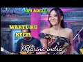Download Lagu WAKTU KU KECIL Difarina Indra - OM ADELLA NONSTOP TANPA IKLAN