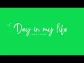 green screen day in my life