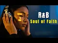 Download Lagu ✝️Divine Soul R\u0026B | Spirit-Filled Gospel Blues \u0026 Worship Flow
