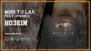 Ho3ein Miri Tu Lak Feat Reza Pishro OFFICIAL TRACK حصین و رضا پیشرو میری تو لک 