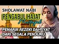 SHOLAWAT NABI Merdu PENGABUL HAJAT SHOLAWAT Nabi Muhammad SAW Penarik Rezeki DAHSYAT Viral Terbaru