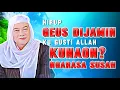Lagu Ulah Nyangka Hirup Susah: Nasehat Hate Yakin Nampi Takdir ti Abuya Uci