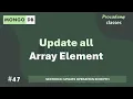 Updating all Array Elements Update Operation in Depth MongoDB Complete Course 2025