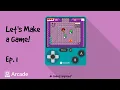 Let s Make a Game -Microsoft MakeCode Arcade Ep 1