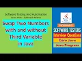 01 - Java Program to Swap Two Numbers With and Without Using Third Variable