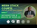 MERN Stack Course 2025 Ep 1 - Introduction Node js Basics Tutorial MongoDB Express React Node