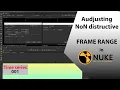 Nuke How to adjust Frame Range in a non destructive way