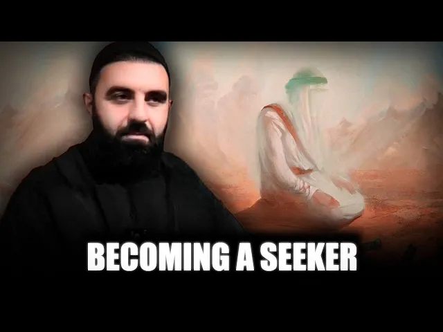 3 - Becoming A Seeker