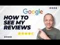 How To See My Google Reviews Simple Steps to Find Your Google Reviews