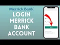 How to Login to Merrick Bank Account 2024 Sign In to Merrick Bank Account