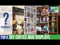 Top 5 DIY Coffee Cup Display The best maker build s for your next project