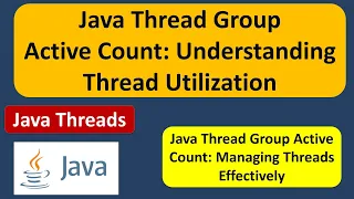 Java Thread Group Active Count Understanding Thread Utilization Java Threads