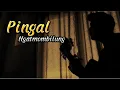 Download Lagu PINGAL - Ngatmombilung || Mung iso mbayangke kabeh kenangan (Coverpanjiahriff)