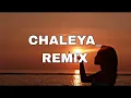 CHALEYA_REMIX/shah Rukh Khan /arijit singh.shilpa r