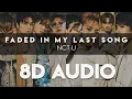 NCT U (엔시티 유) – ‘Faded In My Last Song’ 8D AUDIO [USE HEADPHONES]