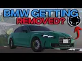 BMW could get Removed in Greenville Roblox