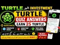 Binance TURTLE Quiz Answers Earn 25 TURTLE Without Investment Binance Learn Earn