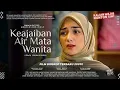 Download Lagu Film bioskop Keajaiban Air Mata Wanita Movie Full
